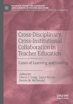 bokomslag Cross-Disciplinary, Cross-Institutional Collaboration in Teacher Education