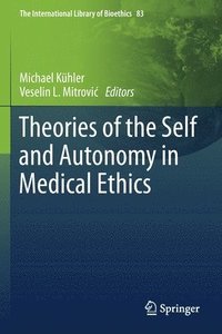 bokomslag Theories of the Self and Autonomy in Medical Ethics