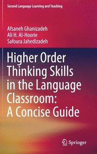 bokomslag Higher Order Thinking Skills in the Language Classroom: A Concise Guide