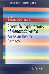 bokomslag Scientific Explorations of Adhatoda vasica