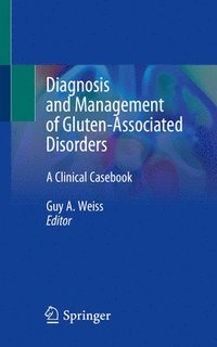 bokomslag Diagnosis and Management of Gluten-Associated Disorders