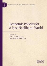 bokomslag Economic Policies for a Post-Neoliberal World