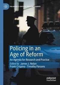 bokomslag Policing in an Age of Reform