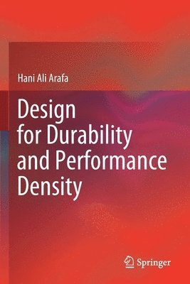 bokomslag Design for Durability and Performance Density