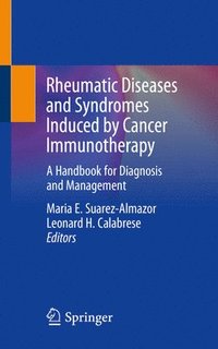 bokomslag Rheumatic Diseases and Syndromes Induced by Cancer Immunotherapy