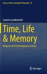 bokomslag Time, Life & Memory