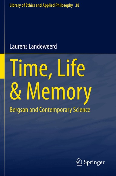 Laurens Landeweerd - Time, Life & Memory, Häftad