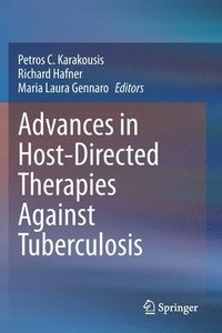 bokomslag Advances in Host-Directed Therapies Against Tuberculosis