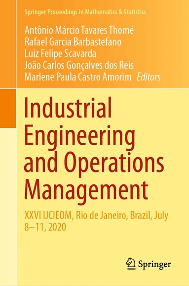 Antônio Márcio Tavares Thomé, Rafael Garcia Barbastefano, Luiz Felipe Scavarda, João Carlos Gonçalves dos Reis, Marlene Paula Castro Amorim - Industrial Engineering and Operations Management, Inbunden