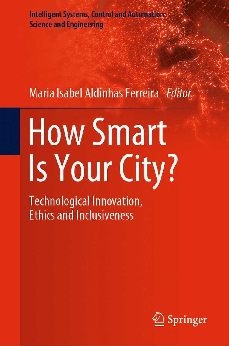 Maria Isabel Aldinhas Ferreira - How Smart Is Your City?, Inbunden