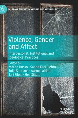 Violence, Gender and Affect 1