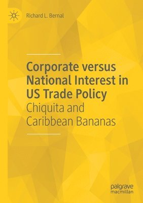 Corporate versus National Interest in US Trade Policy 1