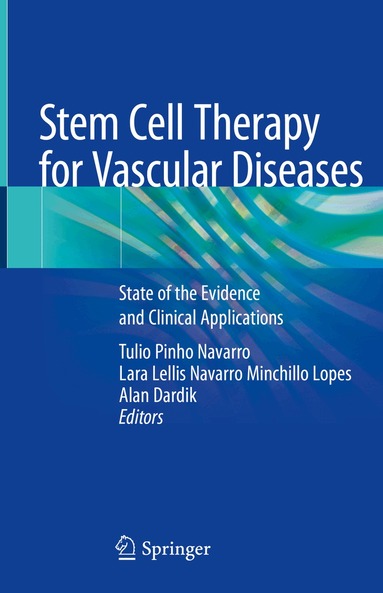 Tulio Pinho Navarro, Lara Lellis Navarro Minchillo Lopes, Alan Dardik - Stem Cell Therapy for Vascular Diseases, Inbunden