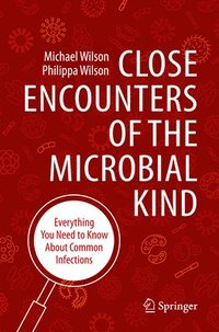 bokomslag Close Encounters of the Microbial Kind