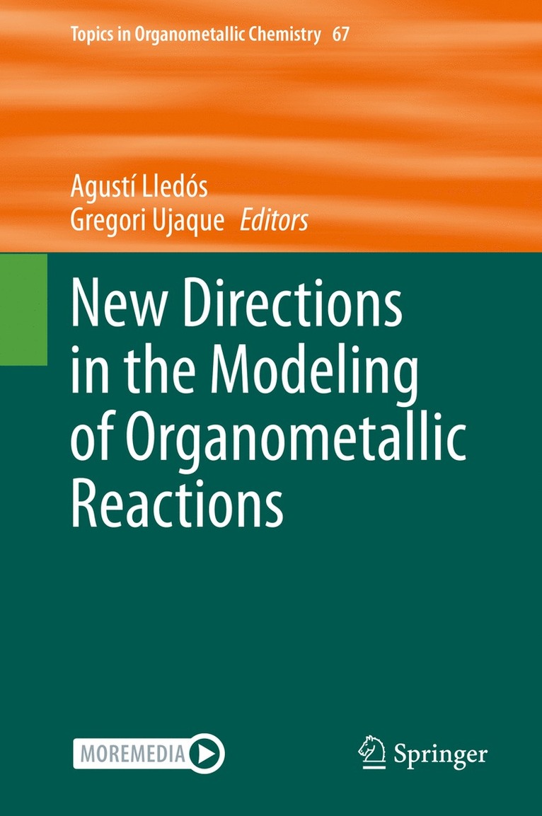 Agustí Lledós, Gregori Ujaque, Agusti Lledos, Gregori Lledós, Agustí - New Directions in the Modeling of Organometallic Reactions, Inbunden