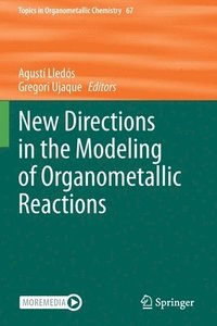 bokomslag New Directions in the Modeling of Organometallic Reactions