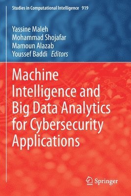 bokomslag Machine Intelligence and Big Data Analytics for Cybersecurity Applications