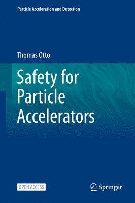 bokomslag Safety for Particle Accelerators