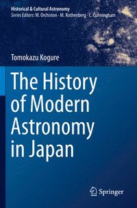 bokomslag The History of Modern Astronomy in Japan
