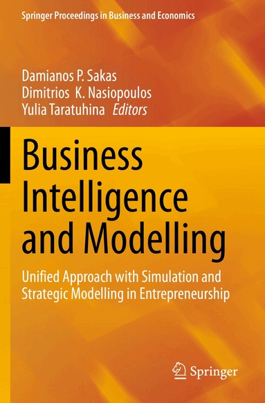Damianos P. Sakas, Dimitrios  K. Nasiopoulos, Yulia Taratuhina - Business Intelligence and Modelling, Häftad