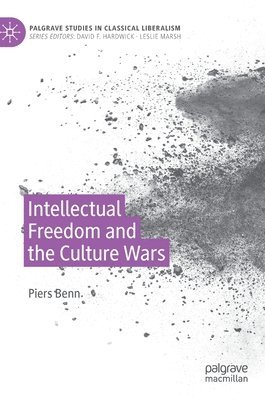 Intellectual Freedom and the Culture Wars 1