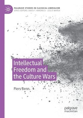 Intellectual Freedom and the Culture Wars 1