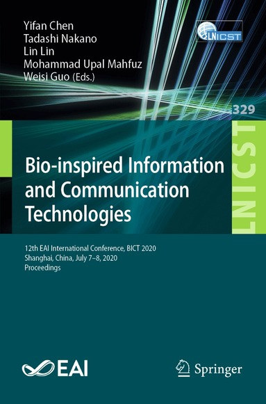 Yifan Chen, Tadashi Nakano, Lin Lin, Mohammad Upal Mahfuz, Weisi Guo - Bio-inspired Information and Communication Technologies, Häftad
