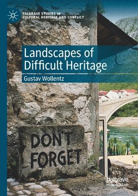 Landscapes of Difficult Heritage 1