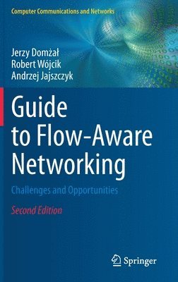 bokomslag Guide to Flow-Aware Networking