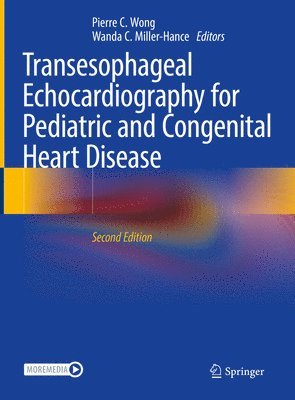Transesophageal Echocardiography for Pediatric and Congenital Heart Disease 1