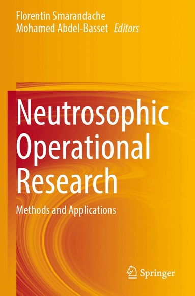 Florentin Smarandache, Mohamed Abdel-Basset - Neutrosophic Operational Research, Häftad