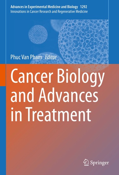 Phuc Van Pham - Cancer Biology and Advances in Treatment, Inbunden