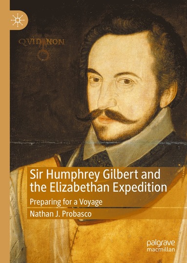 bokomslag Sir Humphrey Gilbert and the Elizabethan Expedition