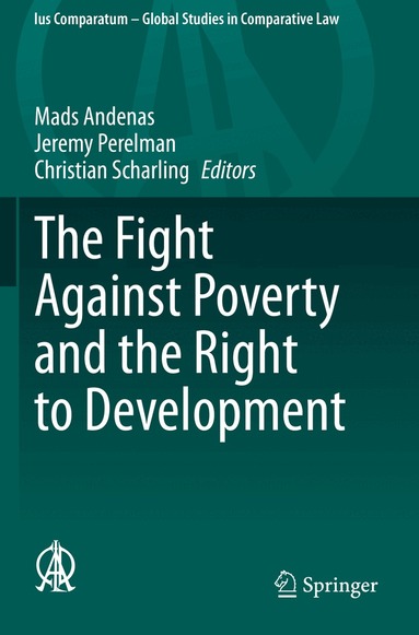 Mads Andenas, Jeremy Perelman, Christian Scharling - Fight Against Poverty and the Right to Development, Häftad