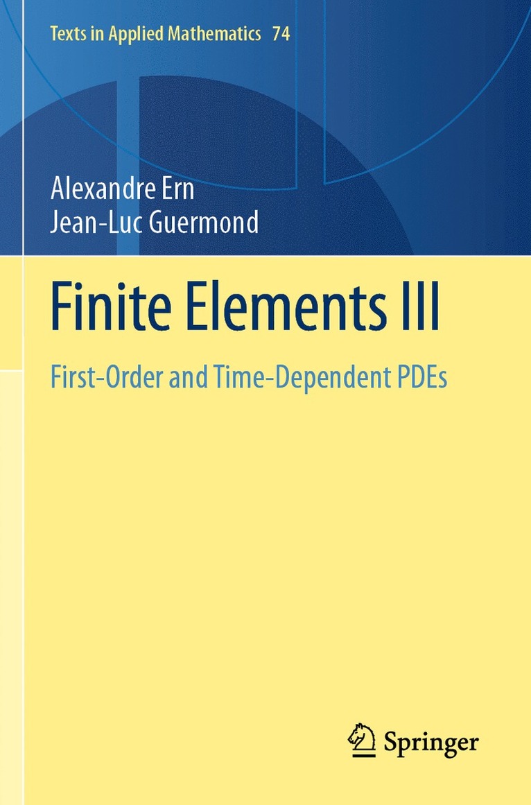 Alexandre Ern, Jean-Luc Guermond - Finite Elements III, Häftad