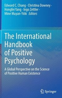 bokomslag The International Handbook of Positive Psychology