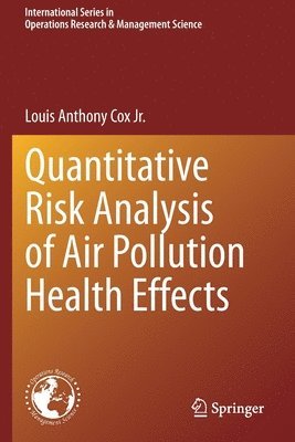 Louis Anthony Cox Jr., Louis Anthony Cox Jr - Quantitative Risk Analysis of Air Pollution Health Effects, Häftad
