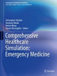 bokomslag Comprehensive Healthcare Simulation: Emergency Medicine
