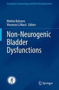 bokomslag Non-Neurogenic Bladder Dysfunctions