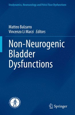 Non-Neurogenic Bladder Dysfunctions 1