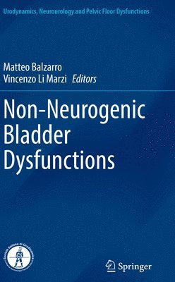 bokomslag Non-Neurogenic Bladder Dysfunctions