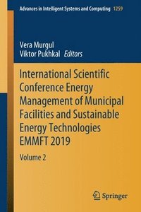 bokomslag International Scientific Conference Energy Management of Municipal Facilities and Sustainable Energy Technologies EMMFT 2019