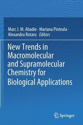 bokomslag New Trends in Macromolecular and Supramolecular Chemistry for Biological Applications