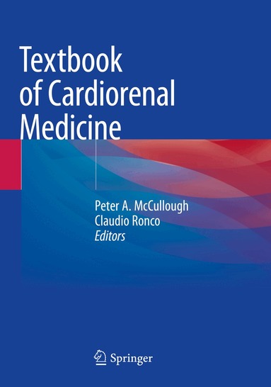 Peter A. McCullough, Claudio Ronco - Textbook of Cardiorenal Medicine, Häftad