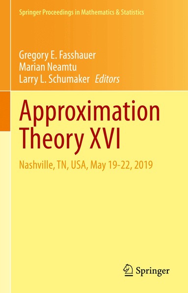Gregory E. Fasshauer, Marian Neamtu, Larry L. Schumaker - Approximation Theory XVI, Häftad