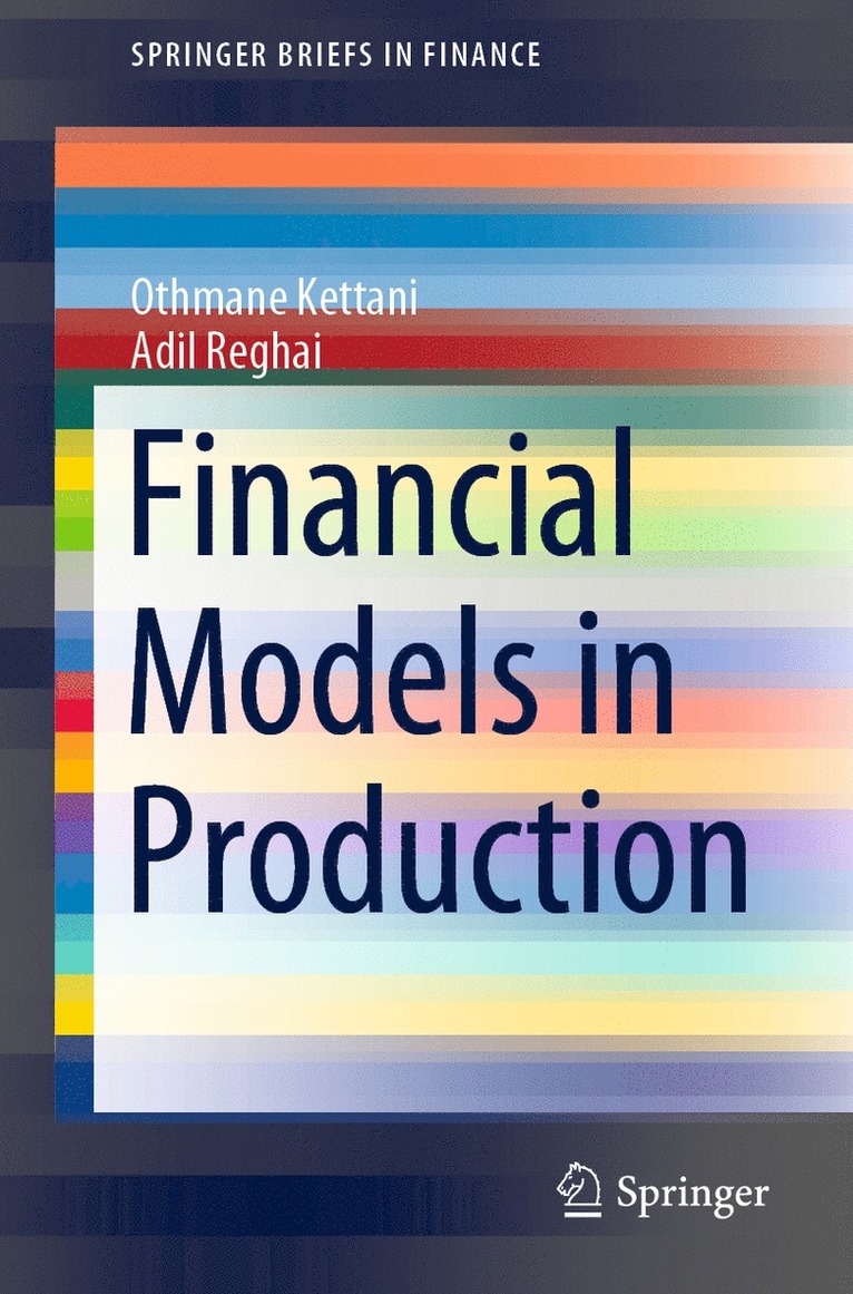 Othmane Kettani, Adil Reghai - Financial Models in Production, Häftad