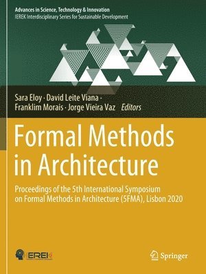 Sara Eloy, David Leite Viana, Franklim Morais, Jorge Vieira Vaz - Formal Methods in Architecture, Häftad