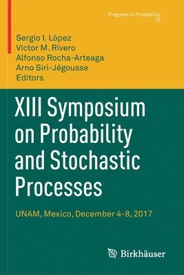 XIII Symposium on Probability and Stochastic Processes 1