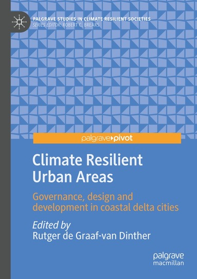 Rutger de Graaf-van Dinther - Climate Resilient Urban Areas, Häftad