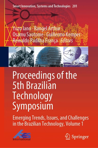 Yuzo Iano, Rangel Arthur, Osamu Saotome, Guillermo Kemper, Reinaldo Padilha França - Proceedings of the 5th Brazilian Technology Symposium, Inbunden